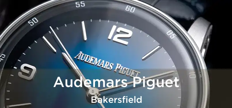  Audemars Piguet Bakersfield