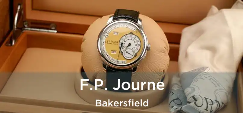  F.P. Journe Bakersfield