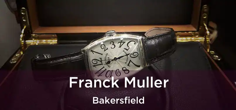  Franck Muller Bakersfield