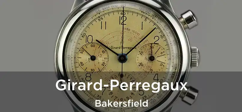  Girard-Perregaux Bakersfield